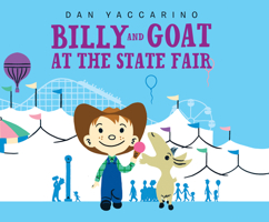 Billy and Goat at the State Fair 038575325X Book Cover