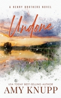Undone: A Second Chance Small Town Romance 1955573557 Book Cover