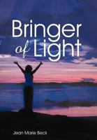 Bringer of Light 146856336X Book Cover
