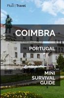 Coimbra Mini Survival Guide 1099871980 Book Cover