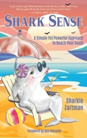 Shark Sense: A Simple yet Powerful Approach to Reach Your Goals B0C2S6B84F Book Cover