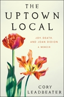 The Uptown Local 006337157X Book Cover