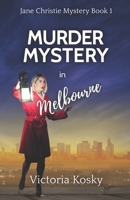 Murder Mystery in Melbourne B09244Z2ZV Book Cover
