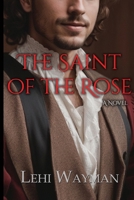 The Saint of the Rose B0FNN22JJ1 Book Cover