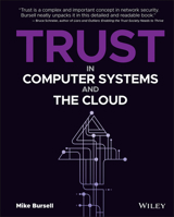 Trust in Computer Systems and the Cloud 1119692326 Book Cover