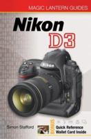 Magic Lantern Guides: Nikon D3 (Magic Lantern Guides) 1600593267 Book Cover