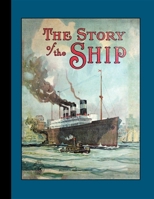 The Story of the Ship 142908006X Book Cover