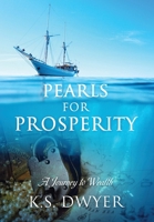 Pearls for Prosperity: A Journey to Wealth 1478792663 Book Cover
