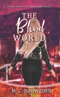 The Blind World (The Brimstone Series) B084GGQ9BK Book Cover