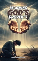 Becoming God's Property B0GDSDBS8R Book Cover