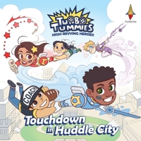 Touchdown in Huddle City (Turbo Tummies) 1999228901 Book Cover