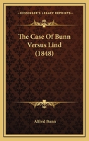 The Case Of Bunn Versus Lind 1120733537 Book Cover