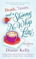 Death, Taxes, and a Skinny No-Whip Latte 0312551274 Book Cover