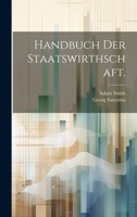 Handbuch Der Staatswirthschaft. 1021831026 Book Cover