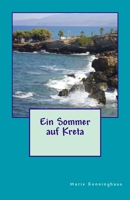 Ein Sommer auf Kreta 1505534534 Book Cover