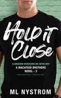 Hold It Close 1922359610 Book Cover