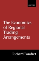 The Economics of Regional Trading Arrangements 0199248877 Book Cover