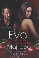 Eva A Tentação do Mafioso (O Céu na Máfia) (Portuguese Edition) B0H1MM15G8 Book Cover