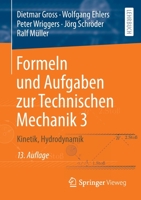 Formeln und Aufgaben zur Technischen Mechanik 3: Kinetik, Hydrodynamik (Springer-Lehrbuch) 3662661896 Book Cover