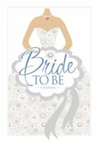 Bride to Be Journal 161626179X Book Cover