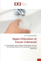 Hyper-Chloration et Cancer Colorectal 3841727883 Book Cover