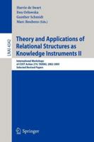 Theory and Applications of Relational Structures as Knowledge Instruments II: International Workshops of COST Action 274, TARSKI, 2002-2005, Selected Revised Papers (Lecture Notes in Computer Science) 3540692231 Book Cover