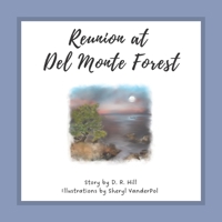 Reunion at Del Monte Forest B09TDSWVGD Book Cover