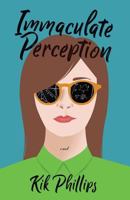 Immaculate Perception 1732801312 Book Cover