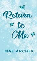 Return to Me 1922871028 Book Cover