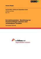 Korrelationsanalyse - Berechnung von Zusammenhängen zwischen zwei verschiedenen Variablen 364096957X Book Cover