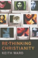 Re-thinking Christianity 1851685065 Book Cover