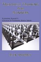 Treadmill Training for Runners 1931088055 Book Cover