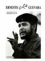 Ernesto Che Guevara, Testimonio fotográfico 959030494X Book Cover