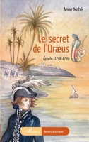 Le secret de l'Uræus: Égypte, 1798-1799 (Romans Historiques) (French Edition) 2140313283 Book Cover