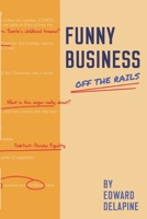 Funny Business: Off the Rails B09SFL422K Book Cover