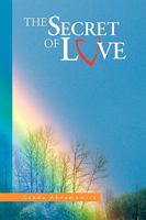 The Secret of Love 1441522271 Book Cover