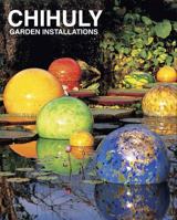 Chihuly Garden Installations 1419701037 Book Cover