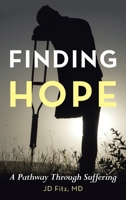 Finding Hope: A Pathway Through Suffering B0GVC9XFN9 Book Cover