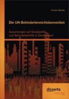 Die Un-Behindertenrechtskonvention: Auswirkungen Auf Sozialpolitik Und Behindertenhilfe in Deutschland 3954253666 Book Cover