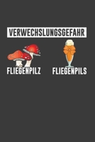 Verwechslungsgefahr Fliegenpilz Fliegenpils: Jahres-Kalender f�r das Jahr 2020 DinA-5 Jahres-Planer Organizer f�r Trinker, Alkohl Fans und Party L�wen 1707951772 Book Cover