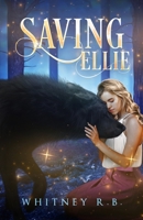 Saving Ellie 173570010X Book Cover