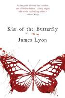 Kiss of the Butterfly 1483921352 Book Cover