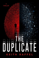 The Duplicate: A Thriller B0H594ZPTV Book Cover
