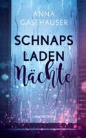 Schnapsladennächte (German Edition) 3752877065 Book Cover