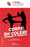 Corps en colère (L'Homme Et La Société) (French Edition) 234319632X Book Cover