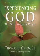 Experiencing God: The Three Stages of Prayer 159471245X Book Cover