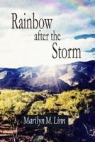 Rainbow after the Storm 0648473287 Book Cover