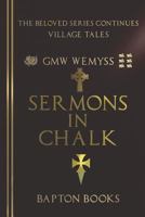 Sermons In Chalk 1790762758 Book Cover