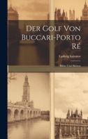 Der Golf von Buccari-Porto Ré: Bilder und Skizzen 102191195X Book Cover