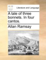 A Tale of Three Bonnets 1170508499 Book Cover